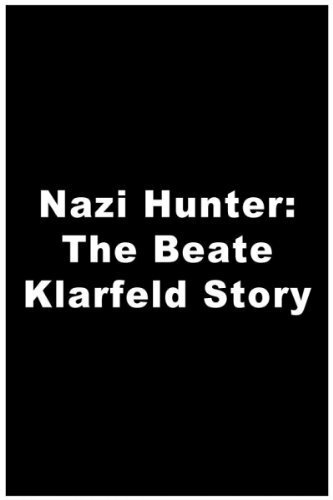 Охотник за нацистами: История Беаты Кларсфелд (1986) постер