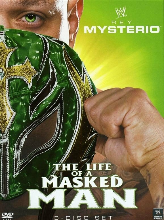 WWE Рэй Мистерио: Жизнь человека в маске (2011) постер