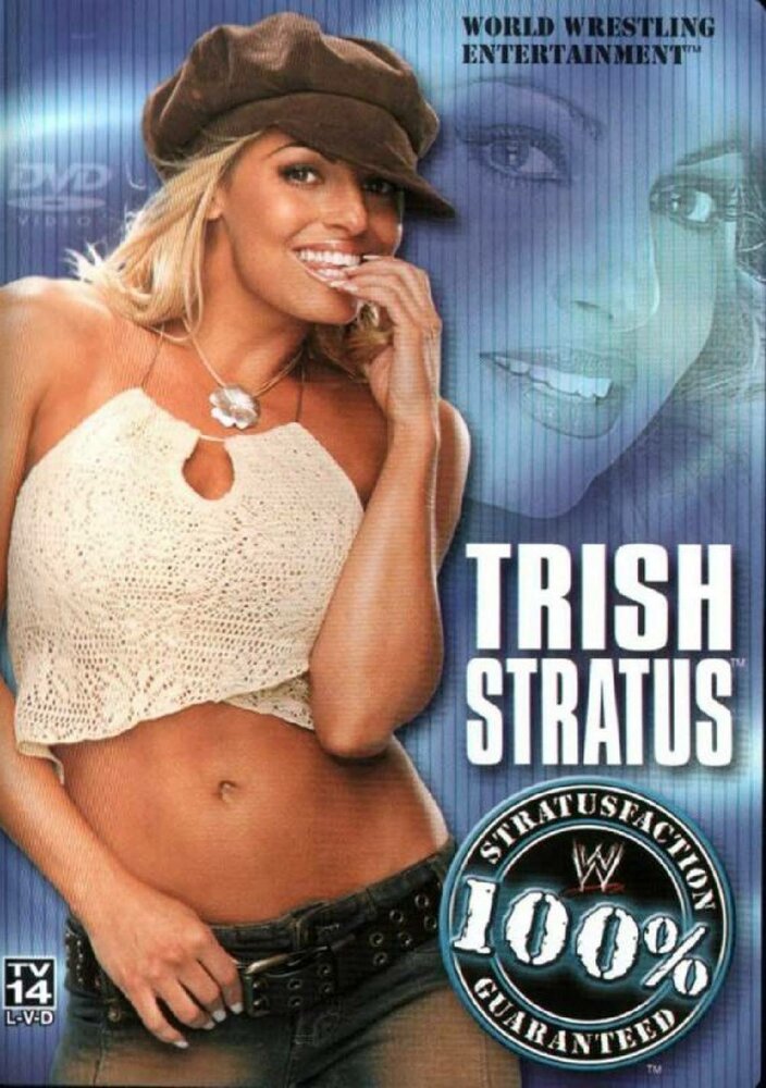 WWE: Trish Stratus - 100% Stratusfaction (2003) постер