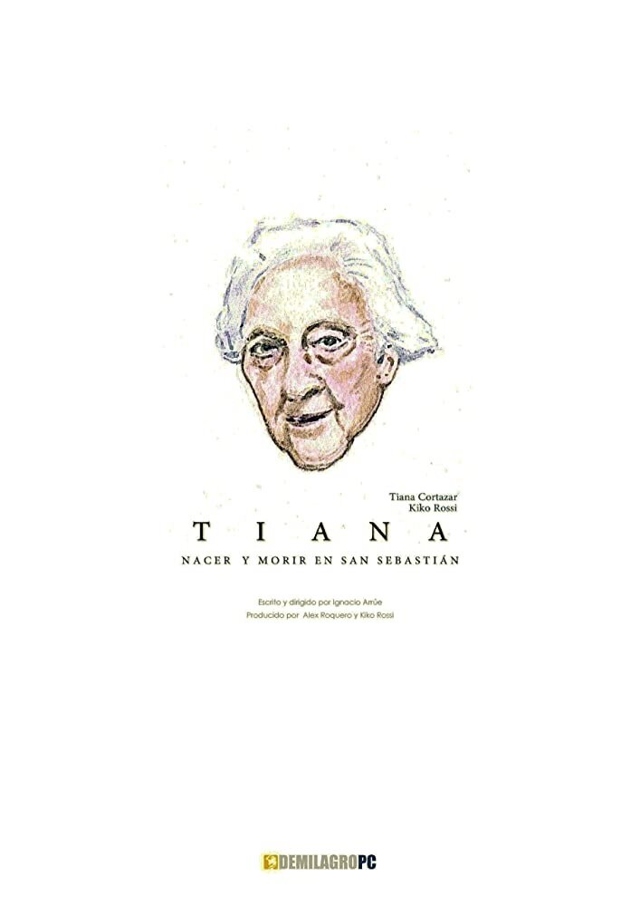 Tiana: Nacer y morir en San Sebastián (2017) постер