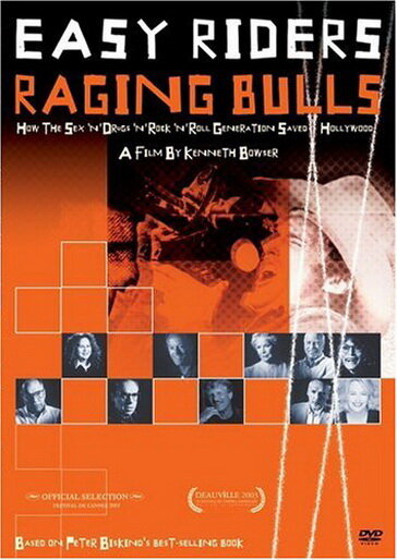 Беспечный ездок и бешеный бык, или Как поколение секса, наркотиков и рок-н-ролла спасло Голливуд (2003) постер
