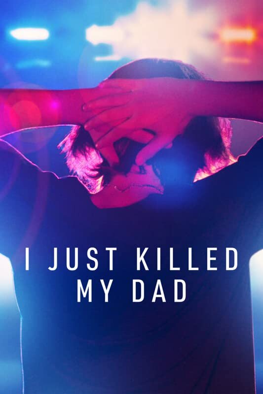 Я просто убил моего отца (2022) постер