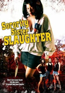 Sorority Sister Slaughter (2007) постер