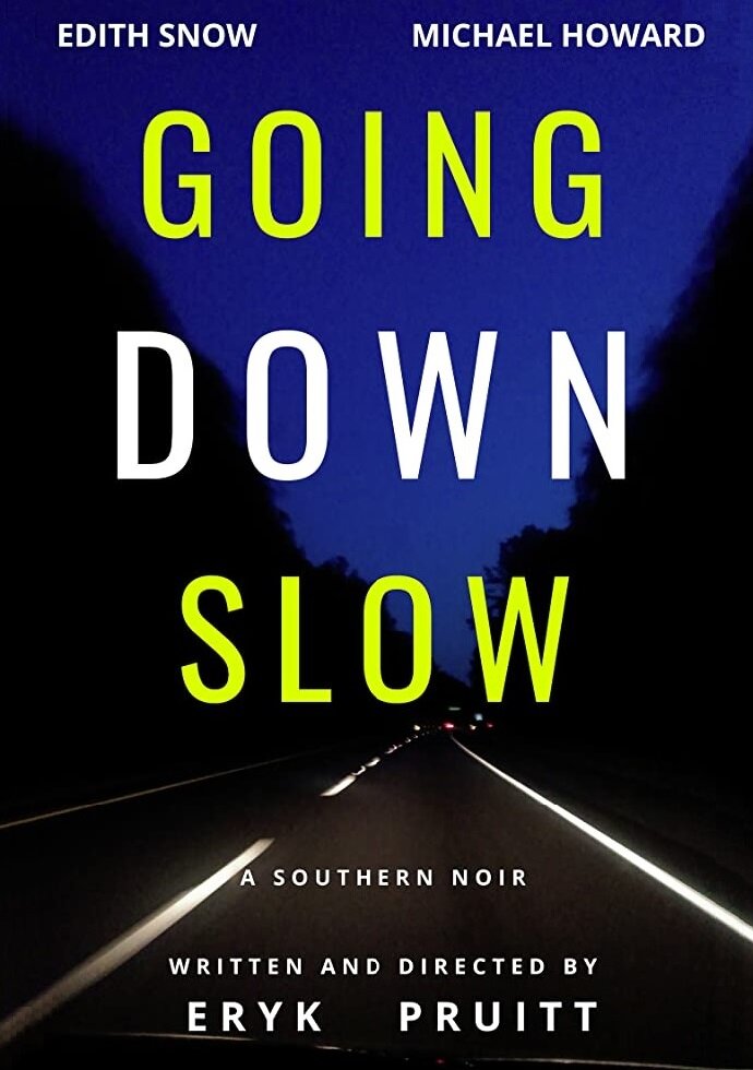 Going Down Slow (2019) постер