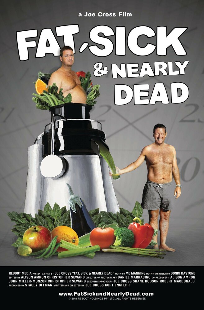 Толстый, больной и почти мёртвый (2010) постер