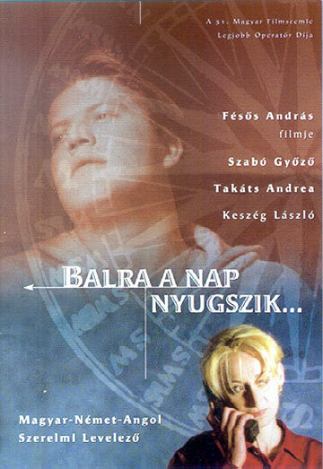 Balra a nap nyugszik (2000) постер