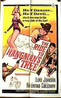 Ride to Hangman's Tree (1967) постер