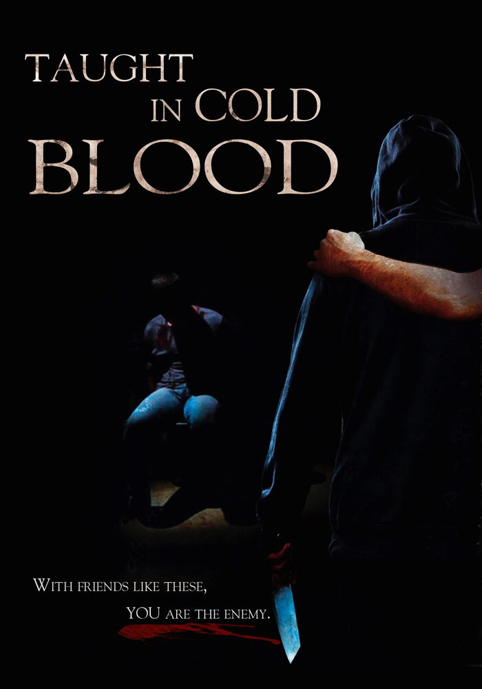 Taught in Cold Blood (2014) постер