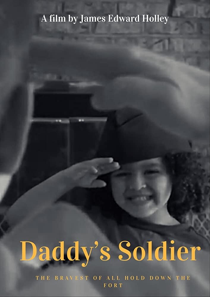Daddy's Soldier (2019) постер