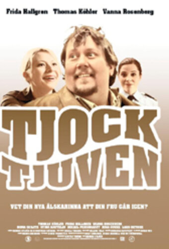 Tjocktjuven (2006) постер