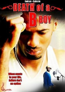 Death of a B Boy (2008) постер