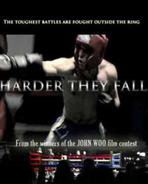 Harder They Fall (2005) постер