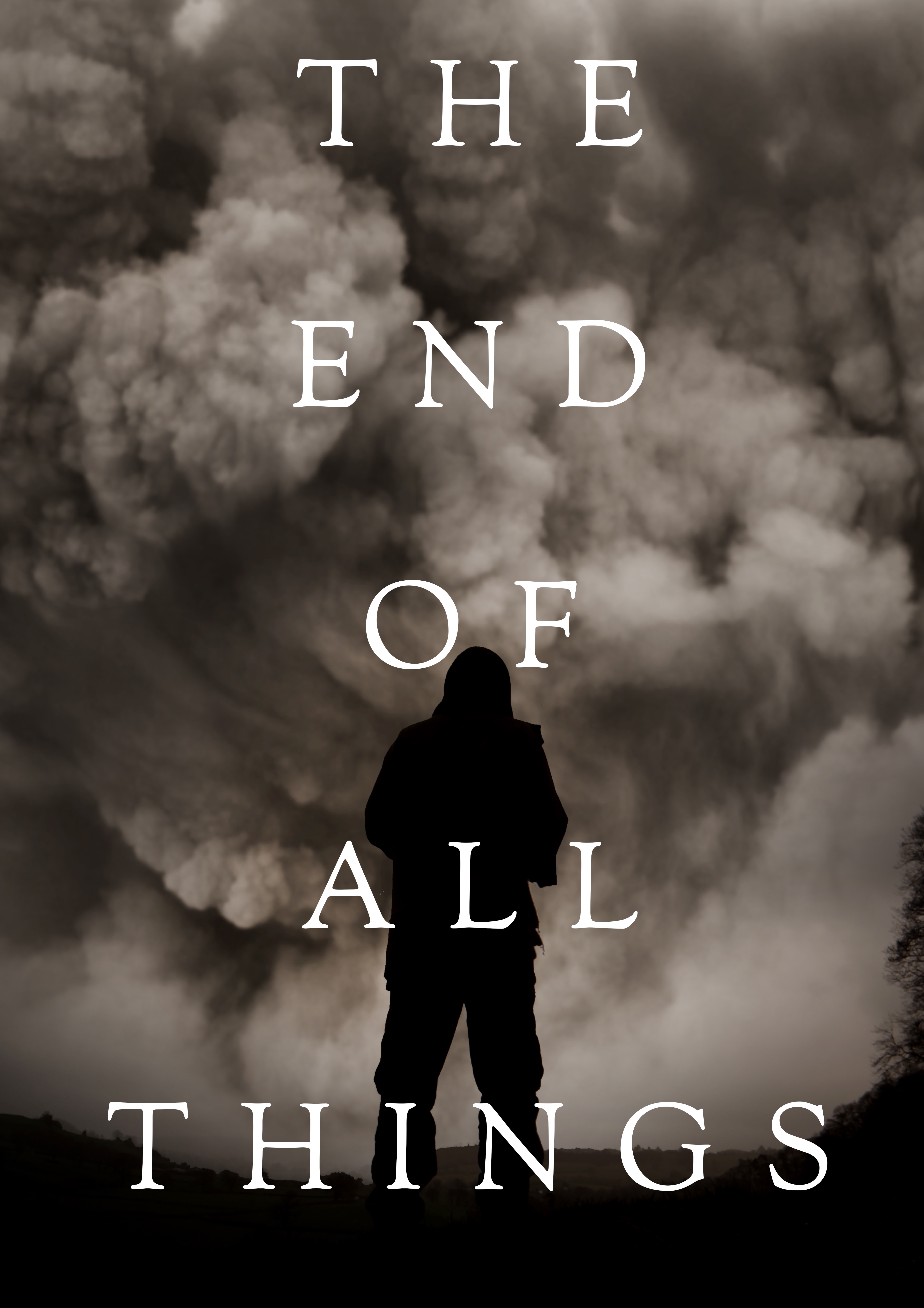The End of All Things постер